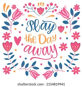Play the day away text. Motivational quote, handwritten calligraphy text for inspirational posters, cards and  social media content.