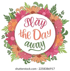 Play the day away text. Motivational quote, handwritten calligraphy text for inspirational posters, cards and  social media content.