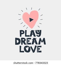 Play Dream Love quote