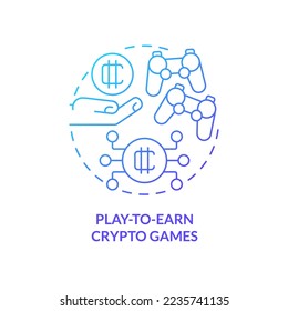 Play to earn crypto games blue gradient concept icon. Digital coins. Way to make money on cryptocurrency abstract idea thin line illustration. Isolated outline drawing. Myriad Pro-Bold font used