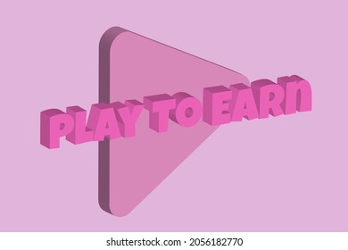 Play To Earn letter with play button background. Suitable for use as a resource for articles, marketing, game rewards, and promotions crypto