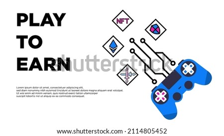 play to earn, token, nft blockchain system, earn money with play game. vector illustration.