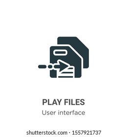 Play files vector icon on white background. Flat vector play files icon symbol sign from modern user interface collection for mobile concept and web apps design.