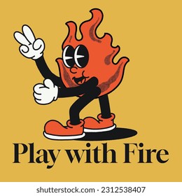 Play with Fire With Fire Groovy Character
