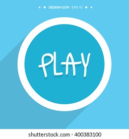 Play hand drawn icon great for any use. Vector EPS10.
