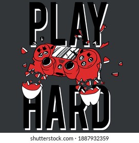 play hard game illustration vector graphic