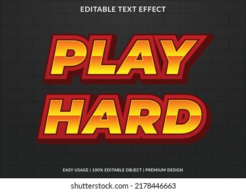 play hard text effect template with abstract style use for business brand and logo