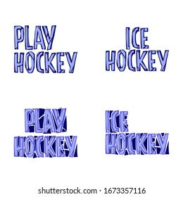 Play Hockey and Ice Hockey. Vector colorful handwritten lettering. Unique sign on white background.