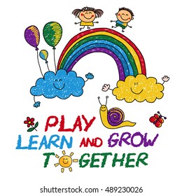 Play Learn And Grow Together