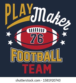 PLAY MAKER FOOTBALL TEAM, VARSITY ATHLETIC, RUGBY, BOYS T SHIRT VECTOR GRAPHICS DESIGNS, PRINT