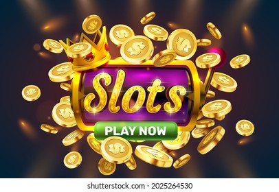 Play now slots golden coins, casino slot sign machine, night jackpot Vegas. Vector illustration