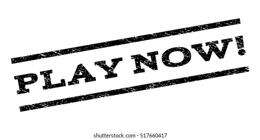 Play Now! watermark stamp. Text tag between parallel lines with grunge design style. Rubber seal stamp with scratched texture. Vector black color ink imprint on a white background.
