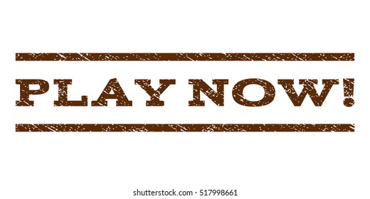 Play Now! watermark stamp. Text caption between horizontal parallel lines with grunge design style. Rubber seal stamp with scratched texture. Vector brown color ink imprint on a white background.
