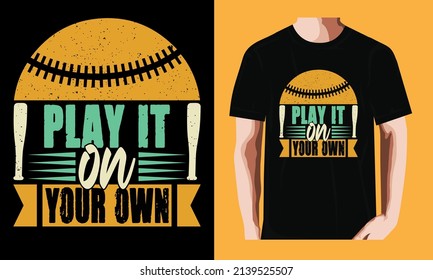 Play it on your own