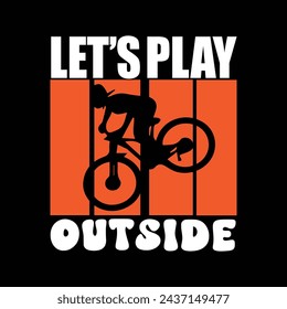 let’s play outside t-shirt design.eps
