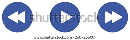 Play rewind and fast forward buttons set collection in clue color. Media player button icons set. Multimedia playback button set. Rewind play and fast forward icons. Vector illustration 