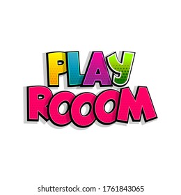 Play room comic book text badge on white background. Colored funny cartoon halftone text for child room and playful zone. Kids party logo comics font. Isolated white vector.