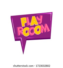 Play room comic text badge on splash sticker. Colored funny cartoon text for child room and playful zone. Kids party logo comics font. Isolated white vector.