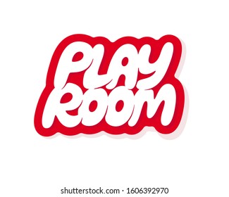 Play Room vector inscription. Handmade lettering signboard.