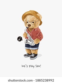 play sax slogan with bear doll holding saxophone illustration