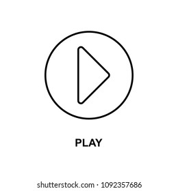 play sign icon. Element of simple web icon with name for mobile concept and web apps. Thin line play sign icon can be used for web and mobile on white background