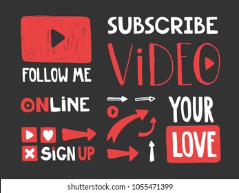 play, subscribe, video, follow me, online, your love, sign up, arrows. Vector hand drawn illustration design set. blogger and video blog elements. Good for t shirt print, social media content, card