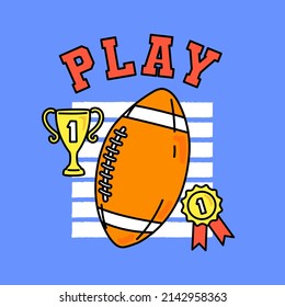 PLAY TEXT WITH AN AMERICAN FOOTBALL BALL, SLOGAN PRINT VECTOR