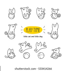 Play Time. Little Cat And Dog Are Playing Toy Balls. Children Vector Illustration. Cute Character Design. Set Of Graphic Elements For Kids. Cartoon Hand Drawn Style. 
