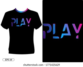 Play typography design black t-shirt 