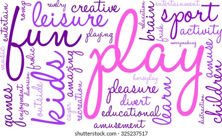 Play word cloud on a white background. 