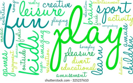 Play word cloud on a white background. 