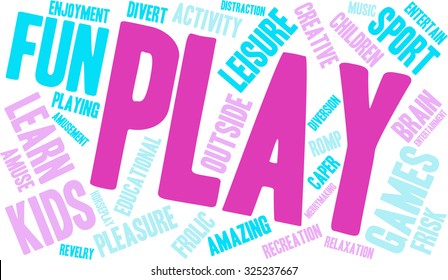 Play word cloud on a white background. 