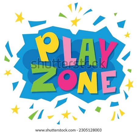 Play zone bright banner with colored confetti and stars entertainment sign vector flat illustration. Children game party poster with abstract cloud. Fun recreational room for kids playroom playground