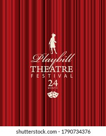 Playbill for a Theatre festival with silhouette of actor in Baroque costume on the background of red theater curtains. Vector poster in retro style on the theme of theatrical art