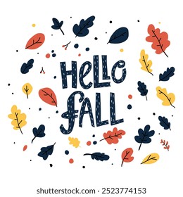 A playful autumn illustration featuring Hello Fall text surrounded by colorful leaves. Perfect for seasonal greetings, fall promotions, and decor.