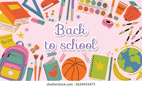 Playful Back to School poster for girls with girly school supplies. Paints, books, pink backpack and pencils, framing the text on soft pastel pink background. Cheerful cartoon flat style design.