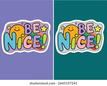 Playful Be Nice Cartoon Gráfica T-Shirt