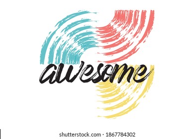 Diseño gráfico lúdico, audaz y vibrante de la palabra "Awesome" con pinceladas circulares en colores rojo, amarillo, azul y negro. Tipografía escrita a mano.