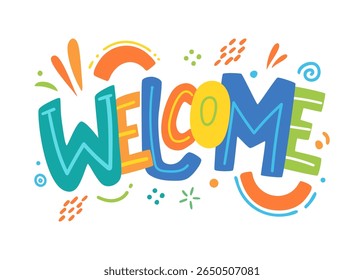 Playful and colorful Welcome hand-lettered text with decorative elements.