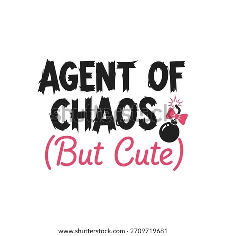 A playful design featuring the phrase Agent of Chaos But Cute perfect for adding a touch of humor and charm to any project or product typography t shirt design