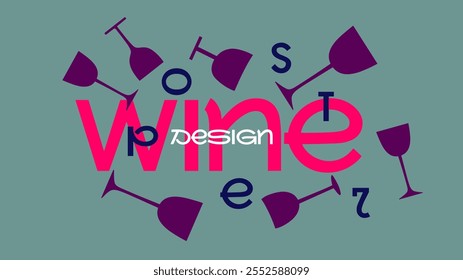 Playful and dynamic wine design with scattered wine glasses, creative typography, and a modern minimalistic aesthetic on a muted teal background.