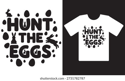 A playful Easter-themed design featuring the phrase 'Hunt the Eggs' with decorative eggs and bunny footprints.