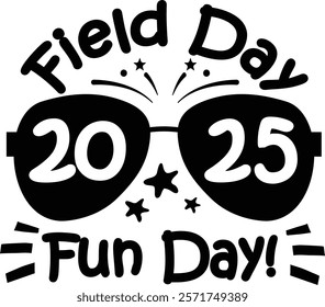 Playful 'Field Day Fun Day 2025' design with retro sunglasses and star elements. Perfect for school events, summer celebrations, outdoor activities, and community gatherings.