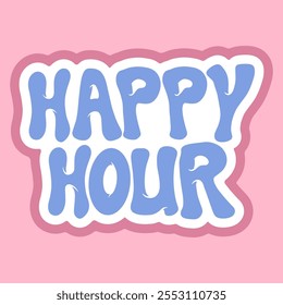 Playful Graphic Sticker of Happy Hour