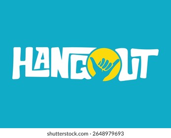 Playful "HANGOUT" logo with bold typography and shaka hand gesture in a yellow circle, symbolizing fun, chill, and good vibes. Perfect for beach, surf, or social branding visuals.