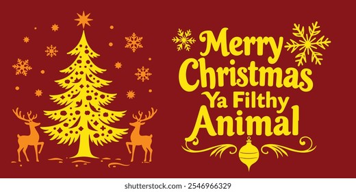 Playful Holiday Typography Merry Christmas Ya Filthy Animal' A Retro-Inspired Design Featuring Bold Fonts, Festive Colors, and Vintage Holiday Vibes for Fun and Cheerful Seasonal Greetings!