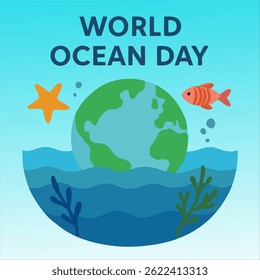 A playful illustration celebrating World Ocean Day, featuring a smiling Earth surrounded by ocean waves, a fish, seaweed, and a starfish. Simple and cute flat design promoting ocean conservation, mari