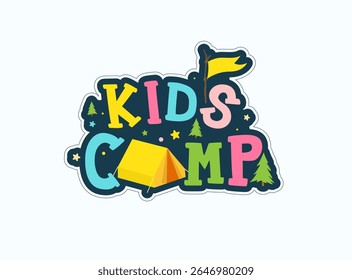 Playful kids camp logo featuring colorful text camping tent yellow flag and pine trees ideal for school activity sticker or fun badge design