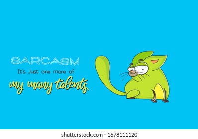 Playful light green cheerful cat with a funny inscription for t-shirt or cup design