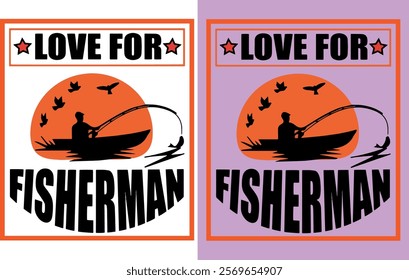 A playful "Love for fisherman" T-shirt design featuring bold typography, fishing hooks, and waves, perfect for anglers and outdoor enthusiasts who love the joy of fishing!